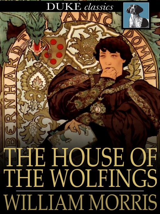 Title details for The House of the Wolfings by William Morris - Wait list